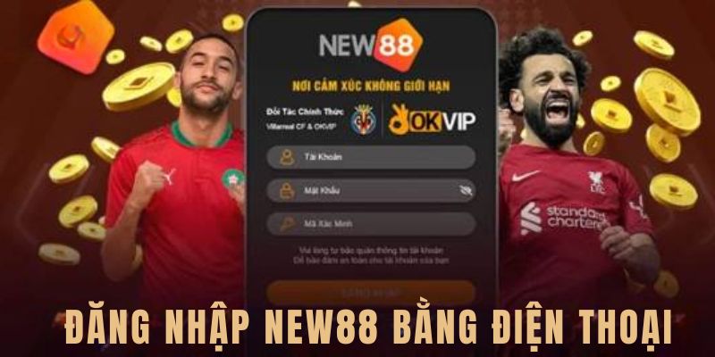 3 bước đăng nhập New88 bằng điện thoại cho newbie