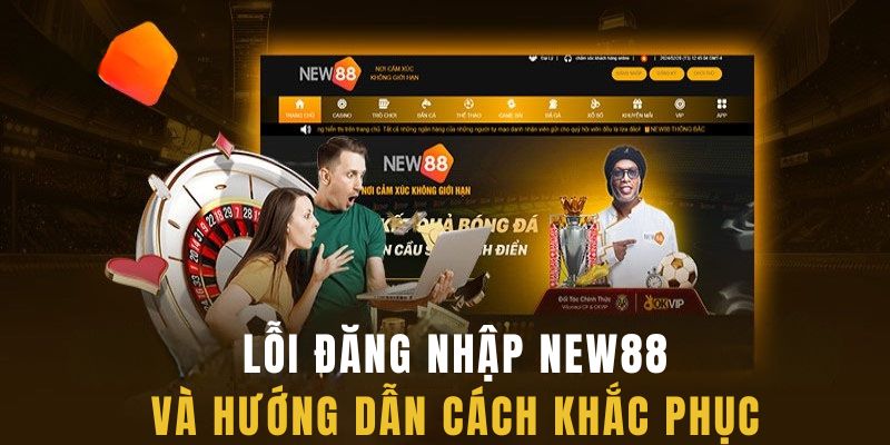 Tìm hiểu các lỗi và cách xử lý khi đăng nhập