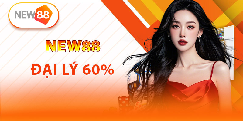 Chương trình đại lý thưởng lên đến 60%