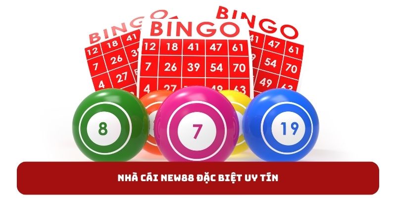 Nhà cái New88 đặc biệt uy tín